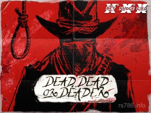 Dead, Dead or Deader